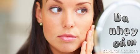 Dấu hiệu nhận biết da nhạy cảm