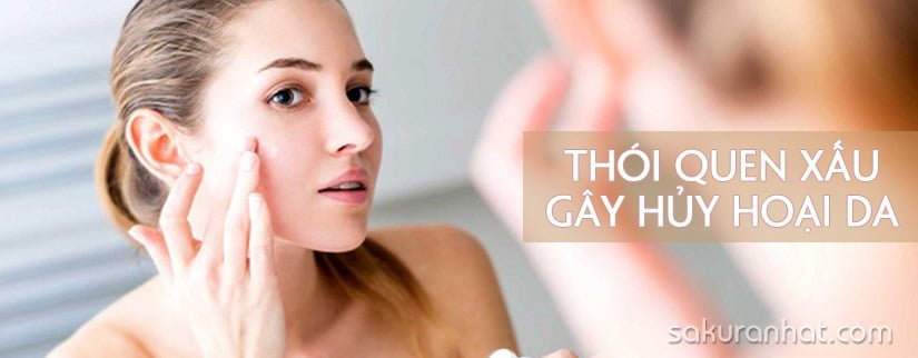 Những thói quen bất ngờ gây tổn hại cho làn da của bạn 1